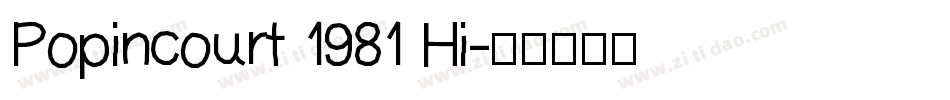 Popincourt 1981 Hi字体转换